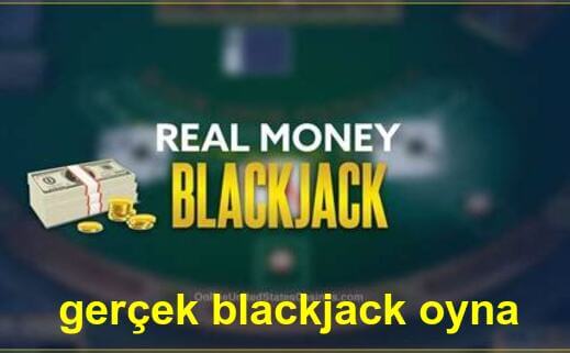 gerçek blackjack oyna 2021